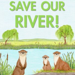 Save Our River by Amanda Boulding